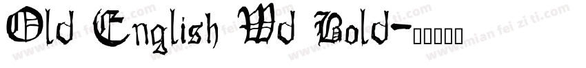 Old English Wd Bold字体转换